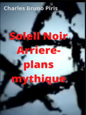 cover image of Soleil Noir Arriere-plans mythique